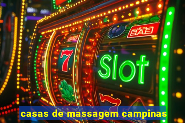 casas de massagem campinas